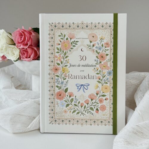 Journal Planner Ramadan : 30 jours de méditation (Thème Le Coran Compagnon de mon cœur )